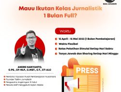Kelas Jurnalistik Official: Training Jurnalistik 1 Bulan