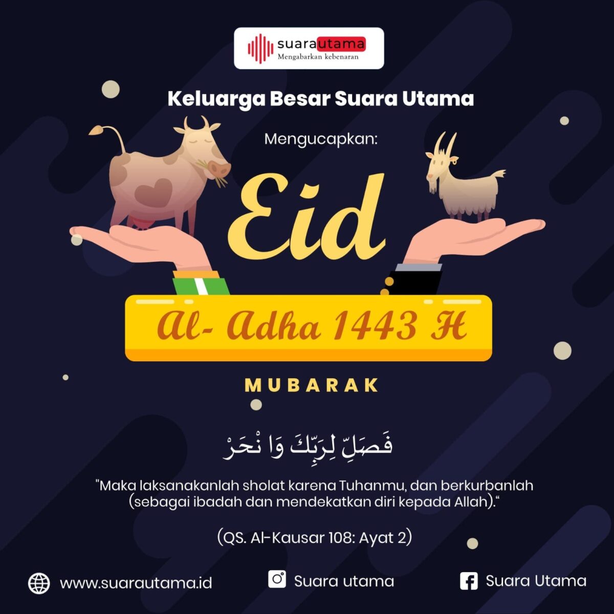 Foto; Poster Flyer Ucapan Selamat Idul Adha 1443H/2022M. Redaksi Suara Utama (081232729720)