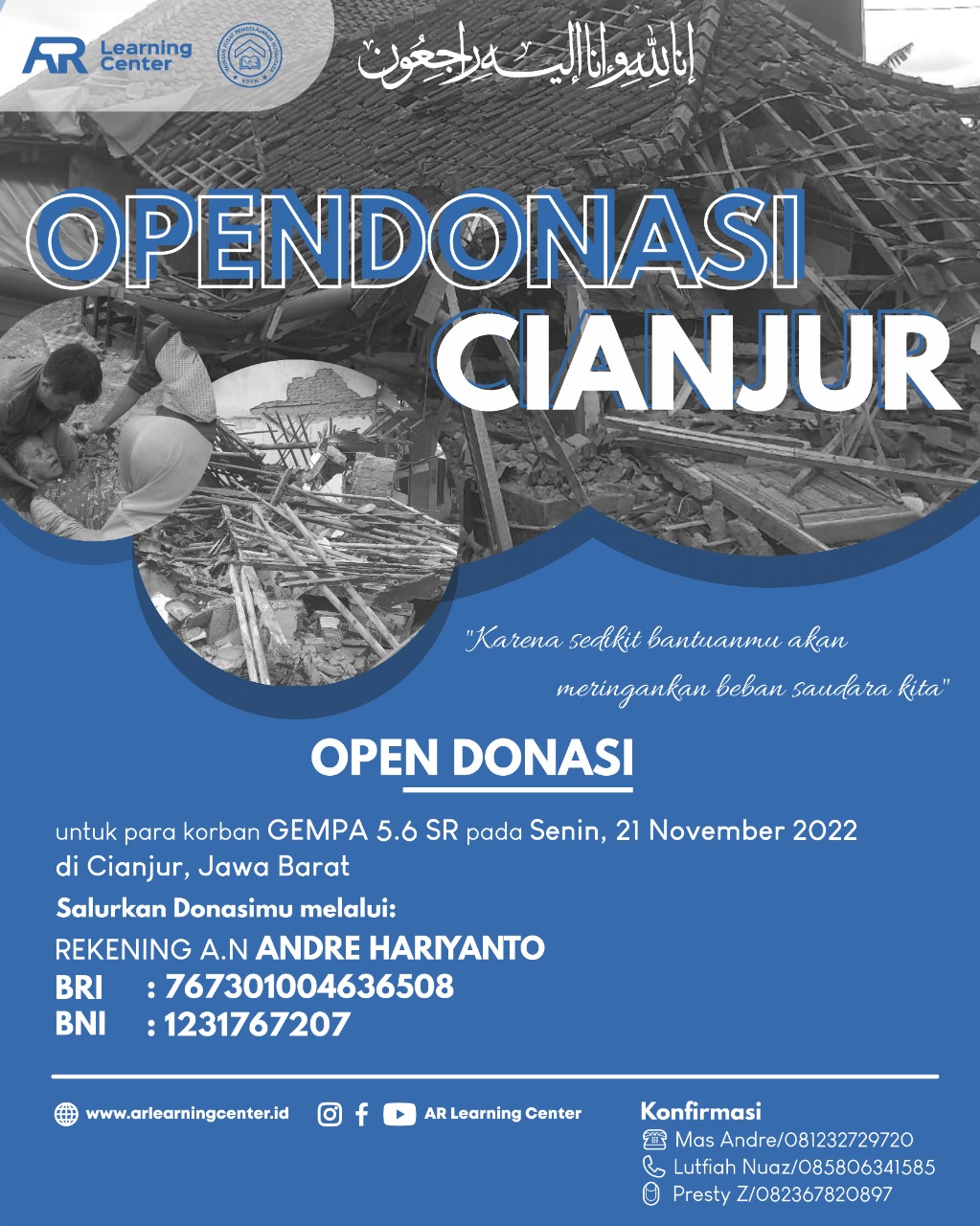 Yayasan Pusat Pembelajaran Nusantara, Lembaga AR Learning Center, Suara Utama dan Dapur Pena Membuka Open Donasi untuk Korban Gempa Bumi Cianjur. Foto/Flyer: Mas Andre/Fikri/Sekar (SUARA UTAMA).