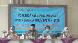 Workshop Hasil Pengembangan BLUD SMK Negeri 4 Kota Bengkulu