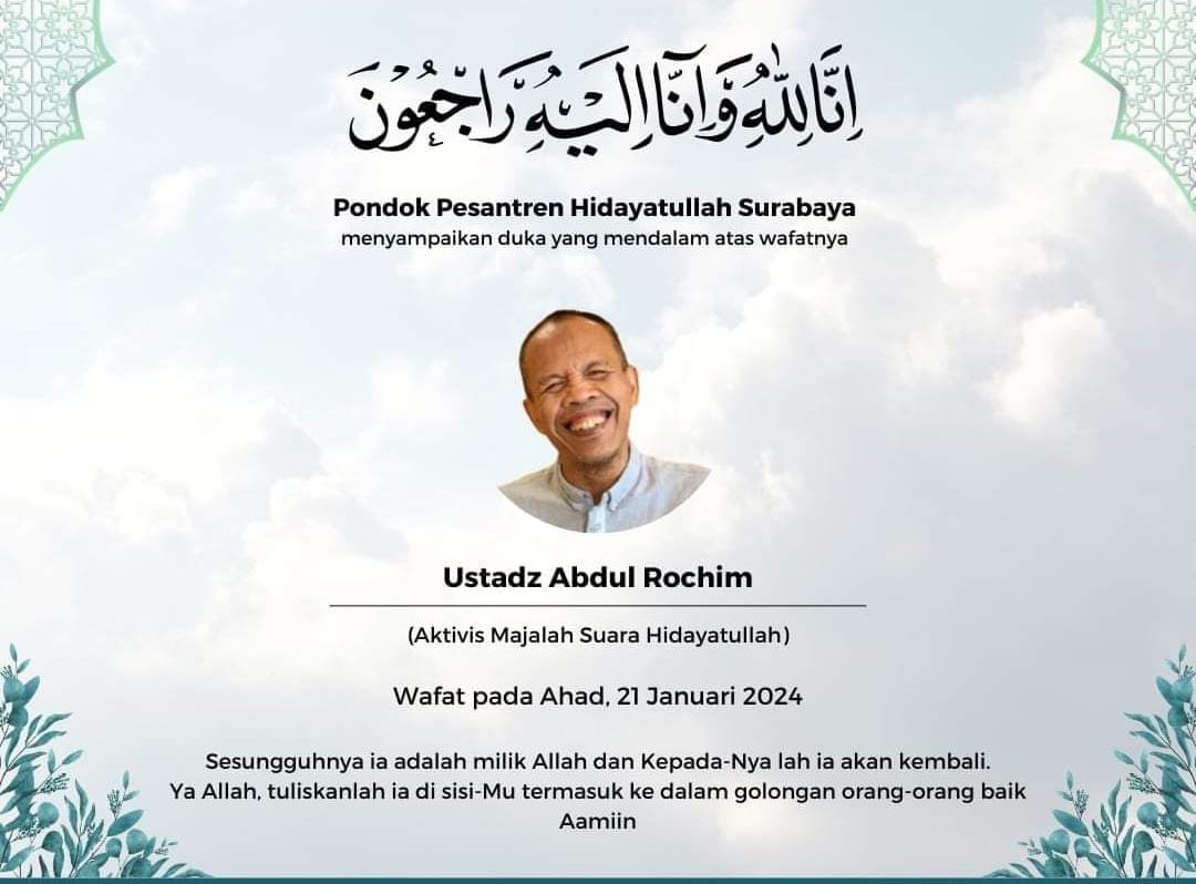 Alm. Ustadz Abdul Rochim Aktivis & Wartawan Senior Majalah Suara Hidayatullah (SUARA UTAMA)