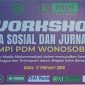 Foto : Workshop Media Sosial dan Jurnalistik MPI PDM Wonosobo.Dok (Ilham Akbar-Suara Utama.ID)