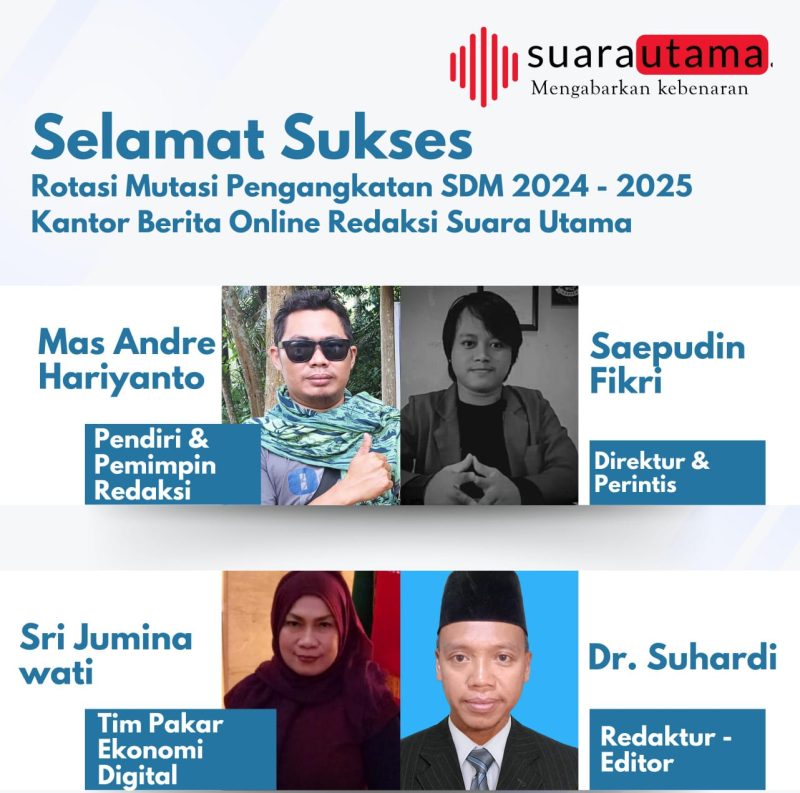 Membangun Peradaban Literasi, Redaksi Suara Utama Berkomitmen Lawan Hoax dengan SDM Jurnalis dan Penulis baru yang Siap Berjuang serta Komitmen. FOTO: Susunan Pengurus Redaksi Periode 2024 - 2025/Rotasi Pengurus Suara Utama/Mas Andre (SUARA UTAMA)