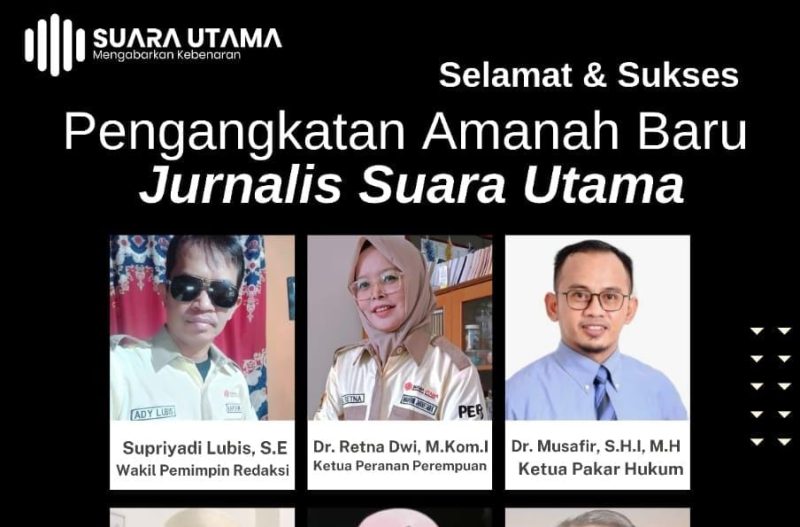 Selamat dan Sukses atas Pengangkatan Amanah Baru Jurnalis SUARA UTAMA