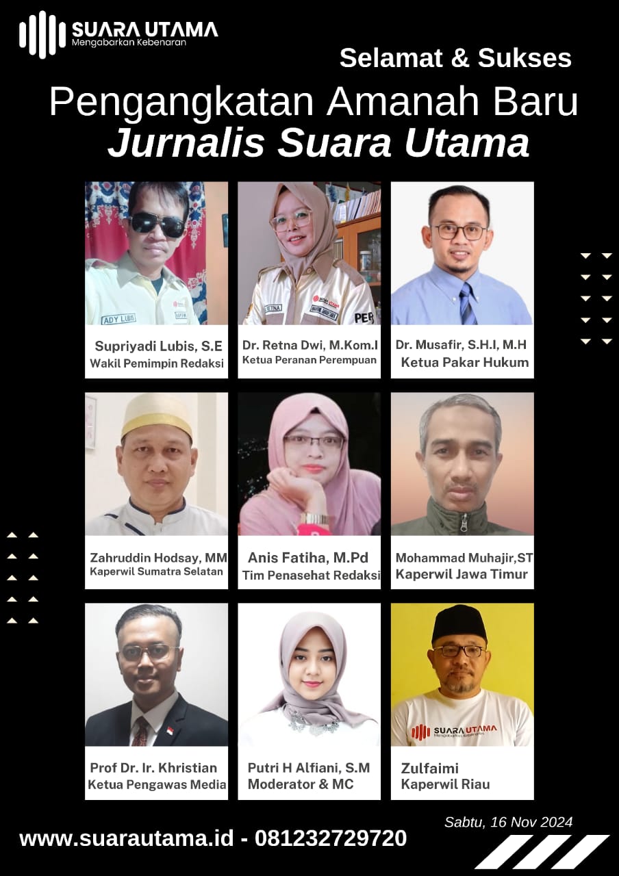 Selamat dan Sukses atas Pengangkatan Amanah Baru Jurnalis SUARA UTAMA