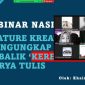 FOTO : Webinar Nasional Kepenulisan: Rahasia Menulis Feature yang Menggugah (Mas Andre Hariyanto/SUARA UTAMA)
