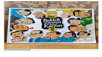 Politik Santun Versus Badut Politik                                                                                        “apa yang kamu tanam itulah yang kamu tuai”