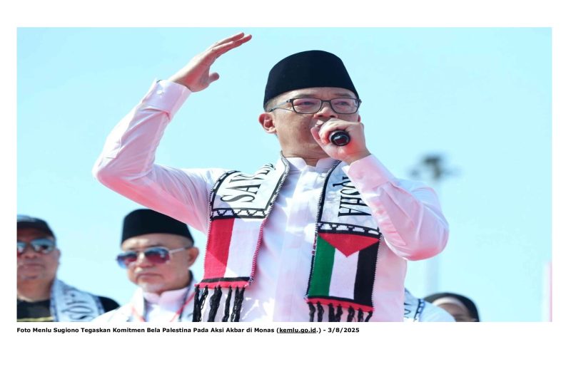 Foto Menlu Sugiono Tegaskan Komitmen Bela Palestina Pada Aksi Akbar di Monas (kemlu.go.id.) - 3/8/2025