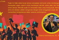Yulianto Kiswocahyono, SE., SH., BKP, Konsultan Pajak Senior, memberikan pandangan bijak mengenai pentingnya pajak sebagai instrumen pembangunan negara. Beliau mengingatkan bahwa meskipun kritik terhadap kebijakan perpajakan sah, menolak membayar pajak hanya akan merugikan masa depan negara. Sebagai warga negara, kita perlu mengawasi penggunaan pajak untuk kepentingan bersama.