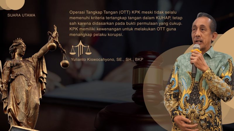Yulianto Kiswocahyono, SE., SH., BKP, seorang praktisi pajak dan hukum, memberikan penjelasan mengenai Operasi Tangkap Tangan (OTT) yang dilakukan oleh KPK. Meskipun tidak selalu memenuhi kriteria dalam KUHAP, KPK memiliki kewenangan untuk melaksanakan OTT guna menanggulangi tindak pidana korupsi. Penjelasan ini disampaikan dalam diskusi mengenai pemberantasan korupsi di Indonesia.