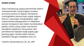 Yulianto Kiswocahyono, SE., SH., BKP, yang mendukung upaya pemerintah dalam mengatasi shadow economy untuk meningkatkan penerimaan pajak. Ia mengingatkan agar pengawasan dilakukan transparan dan tidak membebani pelaku usaha yang sudah patuh pajak, serta pentingnya penyuluhan kepada wajib pajak.