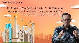 Ekonom senior KADIN sekaligus konsultan pajak, Yulianto Kiswocahyono, S.E., S.H., BKP, menegaskan bahwa meski inflasi Indonesia relatif stabil, realita harga kebutuhan pokok di pasar masih menjadi tekanan utama bagi masyarakat. (Ilustrasi: SUARA UTAMA)