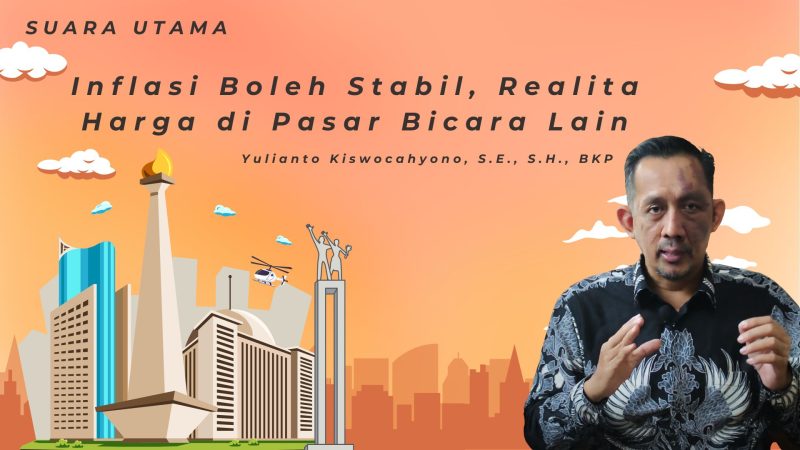 Ekonom senior KADIN sekaligus konsultan pajak, Yulianto Kiswocahyono, S.E., S.H., BKP, menegaskan bahwa meski inflasi Indonesia relatif stabil, realita harga kebutuhan pokok di pasar masih menjadi tekanan utama bagi masyarakat. (Ilustrasi: SUARA UTAMA)
