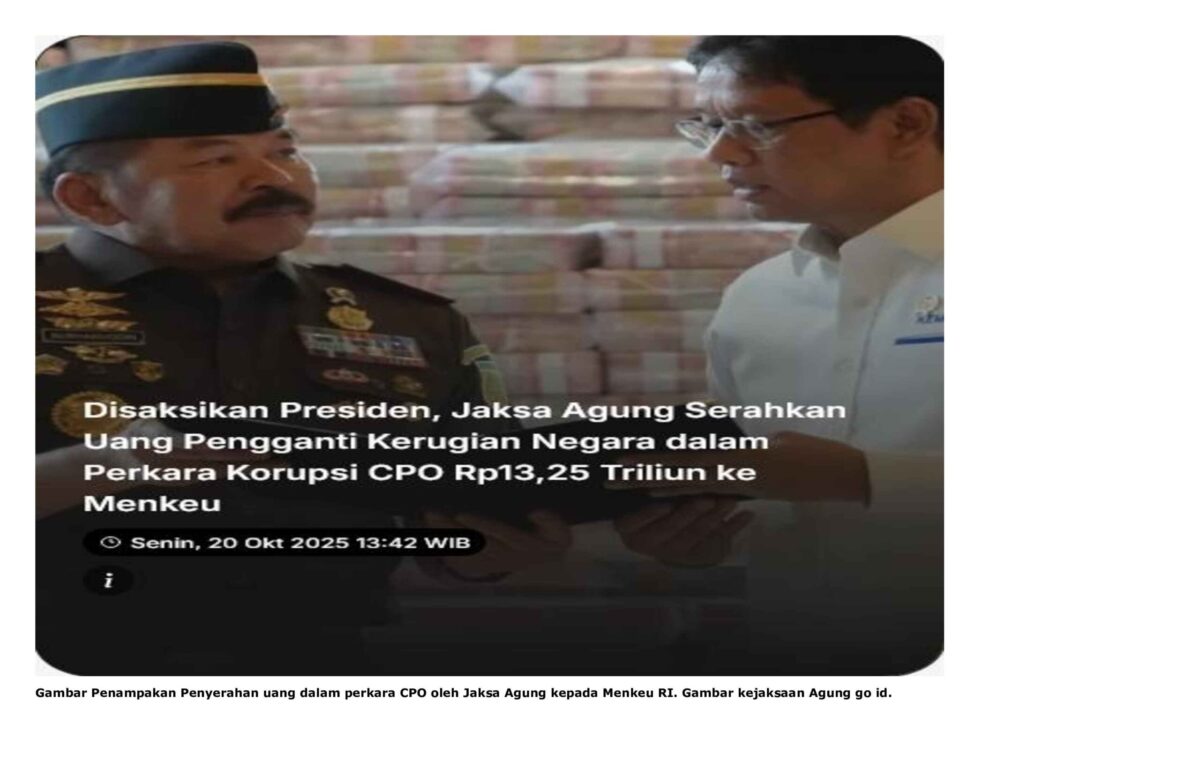 Gambar Penampakan Penyerahan uang dalam perkara CPO oleh Jaksa Agung kepada Menkeu RI. Gambar kejaksaan Agung go id.