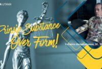 Ilustrasi infografis bertema “Prinsip Substance Over Form!” menampilkan patung Dewi Keadilan (Lady Justice) sebagai simbol penegakan hukum yang adil dan berimbang, berdampingan dengan foto Yulianto Kiswocahyono, SE., SH., BKP, Ketua Komite Tetap Bidang Fiskal dan Moneter KADIN Jawa Timur.