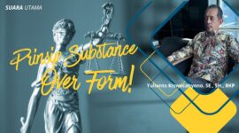 Ilustrasi infografis bertema “Prinsip Substance Over Form!” menampilkan patung Dewi Keadilan (Lady Justice) sebagai simbol penegakan hukum yang adil dan berimbang, berdampingan dengan foto Yulianto Kiswocahyono, SE., SH., BKP, Ketua Komite Tetap Bidang Fiskal dan Moneter KADIN Jawa Timur.