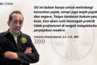 Yulianto Kiswocahyono, S.E., S.H., BKP. Konsultan Pajak Senior sekaligus Ketua Komite Tetap Bidang Fiskal dan Moneter KADIN Jawa Timur menegaskan pentingnya pembentukan Undang-Undang Konsultan Pajak sebagai landasan hukum yang kuat untuk menjaga profesionalisme dan melindungi wajib pajak di tengah kompleksitas sistem perpajakan modern.