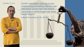 Yulianto Kiswocahyono, SE., SH., BKP Praktisi Hukum dan Konsultan Pajak Senior yang juga menjabat sebagai Ketua Komite Tetap Bidang Fiskal dan Moneter KADIN Jawa Timur menegaskan bahwa KUHAP merupakan jantung sistem peradilan pidana yang harus disusun secara hati-hati karena menyangkut perlindungan hak dasar warga negara.