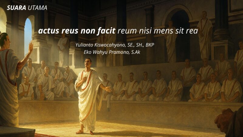 Ilustrasi retorika pada forum Senat Romawi yang menggambarkan akar filosofi hukum pidana klasik. Ungkapan “actus reus non facit reum nisi mens sit rea” menegaskan bahwa suatu perbuatan tidak menjadikan seseorang bersalah tanpa adanya niat jahat di baliknya.