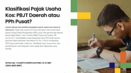 Cuplikan materi “Klasifikasi Pajak Usaha Kos: PBJT Daerah atau PPh Pusat?” karya Yulianto Kiswocahyono, SE, SH, BKP. Gambar ini menggambarkan fokus pembahasan tentang dualisme kewenangan antara pajak pusat dan pajak daerah terhadap usaha kos-kosan. Materi menjelaskan dasar hukum, klasifikasi layanan, serta dampak kebijakan pajak terhadap kepatuhan dan beban usaha pemilik kos.