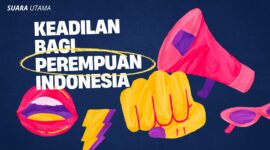 Ilustrasi kampanye Suara Utama bertema “Keadilan bagi Perempuan Indonesia”.
Gambar ini menampilkan simbol-simbol keberanian dan suara perempuan megafon sebagai representasi advokasi publik, kepalan tangan sebagai simbol perlawanan terhadap ketidakadilan, serta bibir terbuka yang melambangkan keberanian untuk bersuara.