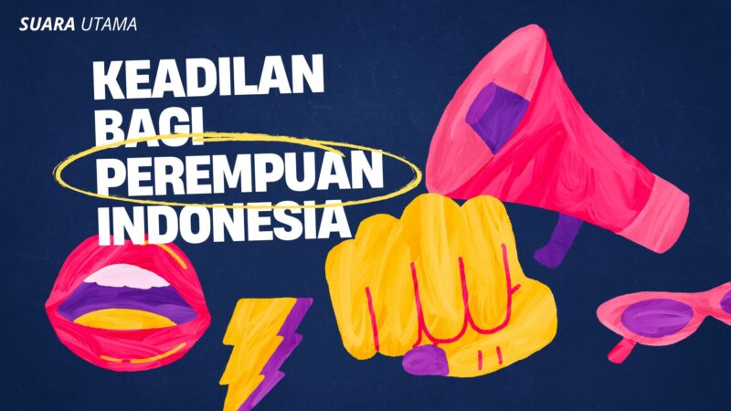 Ilustrasi kampanye Suara Utama bertema “Keadilan bagi Perempuan Indonesia”.
Gambar ini menampilkan simbol-simbol keberanian dan suara perempuan megafon sebagai representasi advokasi publik, kepalan tangan sebagai simbol perlawanan terhadap ketidakadilan, serta bibir terbuka yang melambangkan keberanian untuk bersuara.