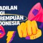 Ilustrasi kampanye Suara Utama bertema “Keadilan bagi Perempuan Indonesia”.
Gambar ini menampilkan simbol-simbol keberanian dan suara perempuan megafon sebagai representasi advokasi publik, kepalan tangan sebagai simbol perlawanan terhadap ketidakadilan, serta bibir terbuka yang melambangkan keberanian untuk bersuara.