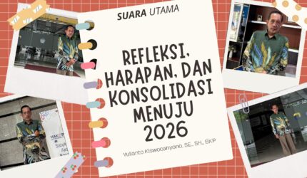 Refleksi Harapan dan Konsolidasi Menuju 2026 Menjejak Akhir 2025: Refleksi, Harapan, dan Konsolidasi Menuju 2026 Suara Utama ID Mengabarkan Kebenaran | Website Resmi Suara Utama