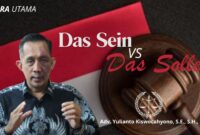 Adv. Yulianto Kiswocahyono, S.E., S.H., BKP, advokat dan konsultan pajak sekaligus Ketua Komite Tetap Bidang Fiskal dan Moneter Kadin Jawa Timur, menyampaikan pandangan kritis mengenai kesenjangan antara Das Sein dan Das Sollen dalam praktik penegakan hukum di Indonesia.