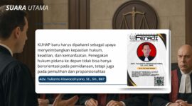 Advokat Yulianto Kiswocahyono, SE., SH., BKP, anggota organisasi advokat FERADI WPI, menyampaikan pandangan bahwa KUHAP baru harus menjadi instrumen untuk menyeimbangkan kepastian hukum, keadilan, dan kemanfaatan dalam penegakan hukum pidana Indonesia.