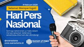 Hari Pers Nasional 2026, Suara Utama Konsisten Mengabarkan Kebenaran untuk Publik