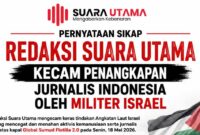 FOTO: Pernyataan Sikap Redaksi Suara Utama Kecam Penangkapan Jurnalis - Wartawan Indonesia oleh Militer Israel (Andre Hariyanto/SUARA UTAMA)