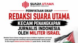 FOTO: Pernyataan Sikap Redaksi Suara Utama Kecam Penangkapan Jurnalis - Wartawan Indonesia oleh Militer Israel (Andre Hariyanto/SUARA UTAMA)