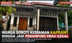 Rumah Kaprawi Disorot Warga, Diduga Jadi Lokasi Penampungan dan Pembakaran Emas Hasil PETI