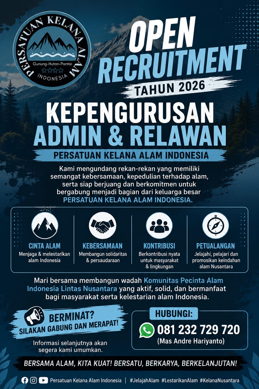 FOTO: Persatuan Kelana Alam Indonesia Buka Open Recruitment Kepengurusan, Admin, dan Relawan Tahun 2026, Ajak Pecinta Alam dari Seluruh Indonesia Bergabung (Andre Hariyanto/SUARA UTAMA)